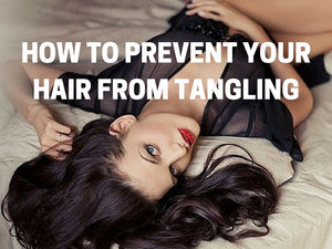 Sleep on silk pillowcases to prevent hair tangles